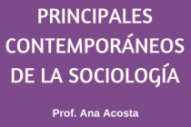 PRINCIPALES CONTEMPORÁNEOS DE LA SOCIOLOGÍA
